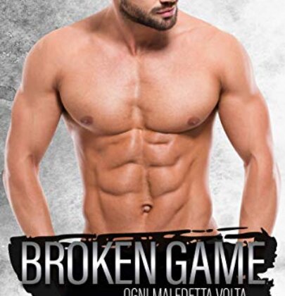 Review Party dedicato a “Broken Game. Ogni maledetta volta” di Angela D’Angelo
