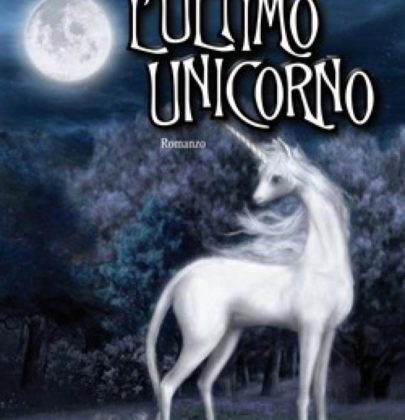 Recensione de “L’ultimo Unicorno” di Peter S. Beagle
